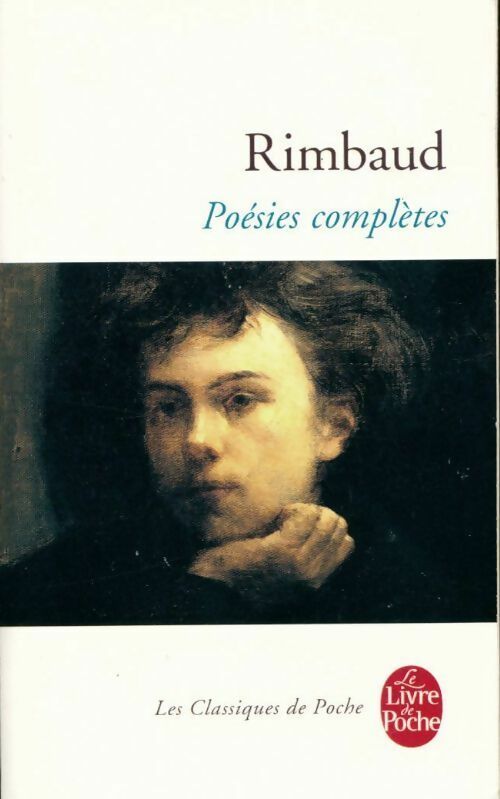 Poésies complètes - Arthur Rimbaud - Livre