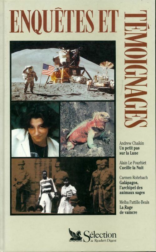 Un petit pas sur la lune / Cueille la nuit / Galapagos, l'archipel des animaux sauvages / La rage de vaincre - Collectif - Livre
