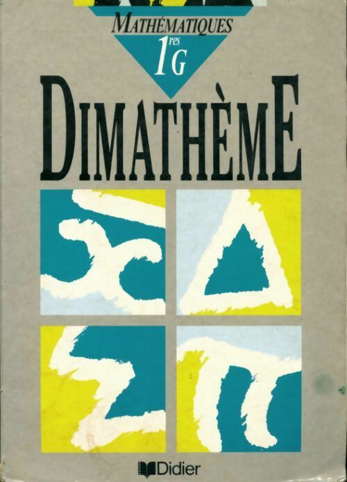 Mathématiques 1ères G - Collectif - Livre