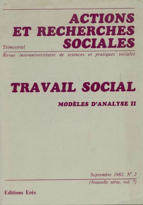 Travail social. Modèles d'analyse II - Collectif - Livre