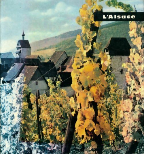 L'Alsace - Henri Muller - Livre