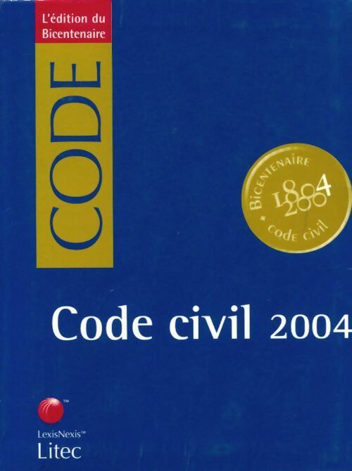 Code civil 2004 - Collectif - Livre