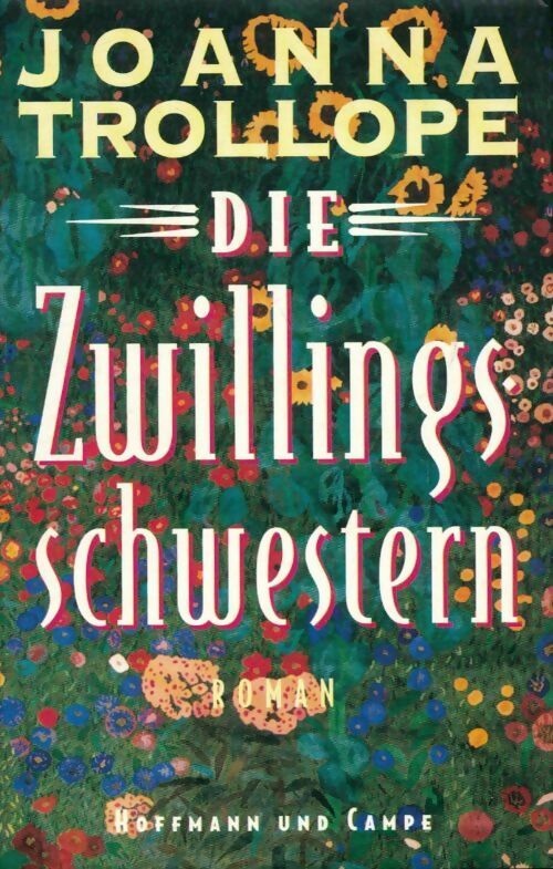 Die zwillingsschwestern - Joanna Trollope - Livre