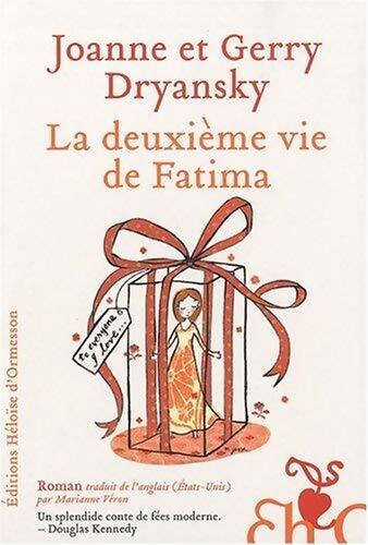 La deuxième vie de Fatima - Gerry Dryansky - Livre