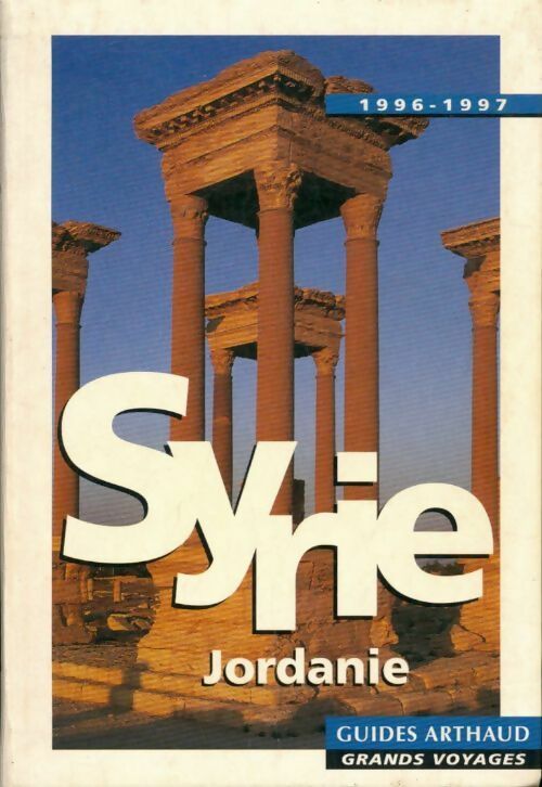 Syrie / Jordanie - Richard Lebeau - Livre