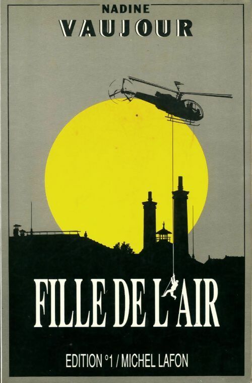 Fille de l'air - Nadine Vaujour - Livre