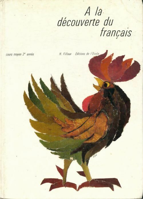 A la découverte du français CM2 - Henriette Filloux - Livre
