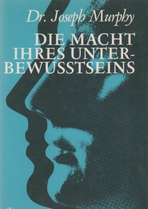 Die macht ihres unter-bewussteins - Joseph Murphy - Livre