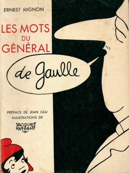 Les mots du général - Ernest Mignon - Livre