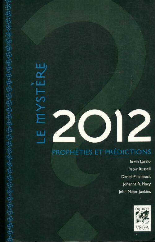 Le mystère 2012, prophéties et prédictions - Collectif - Livre