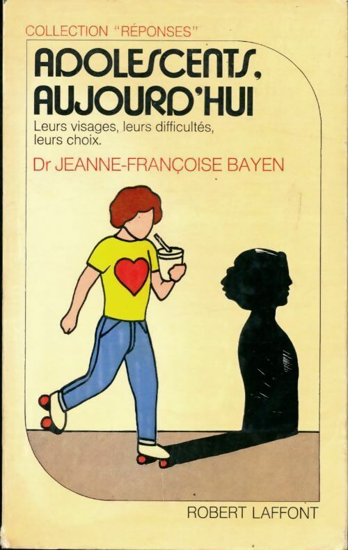 Adolescents aujourd'hui  - Jeanne-François Bayen - Livre