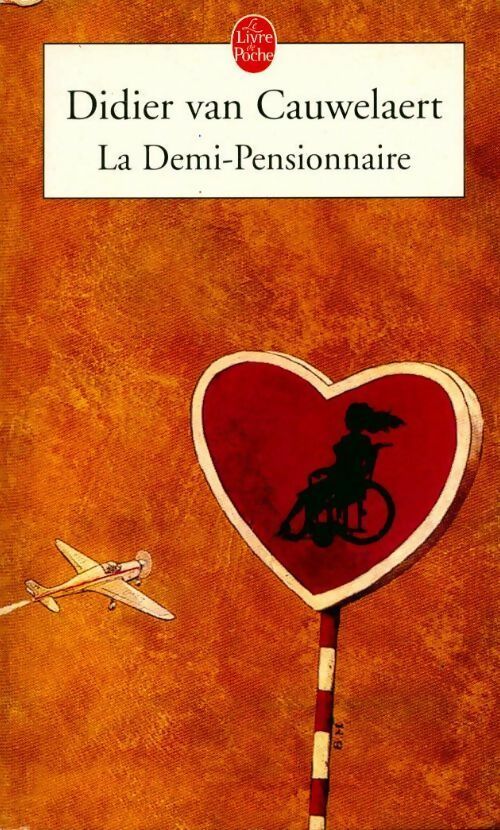 La demi-pensionnaire - Didier Van Cauwelaert - Livre