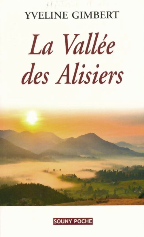 La vallée des alisiers - Yveline Gimbert - Livre