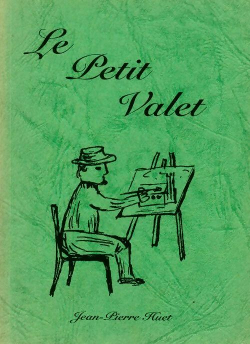 Le petit valet - Jean-Pierre Huet - Livre