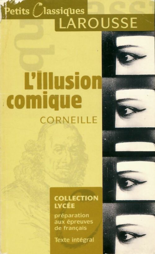 L'illusion comique - Pierre Corneille - Livre