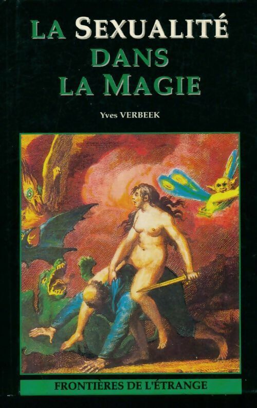 La sexualité dans la magie - Yves Verbeek - Livre