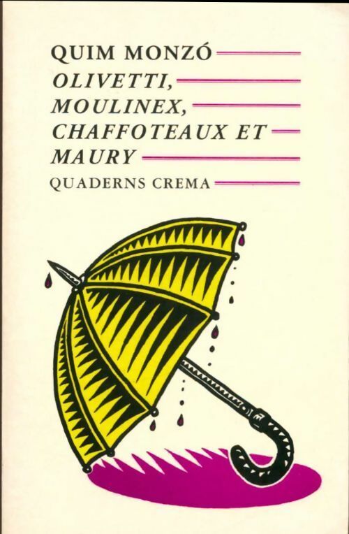 Olivetti, moulinex, Chaffoteaux et Maury - Monzo Quim - Livre