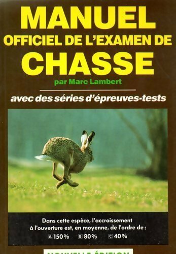 Manuel officiel de l'examen de chasse - Marc Lambert - Livre