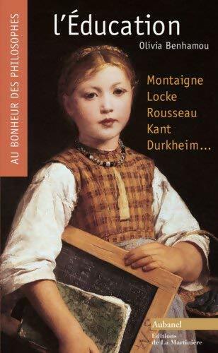 L'éducation - Olivia Benhamou - Livre