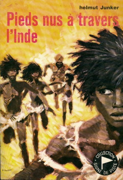 Pieds nus à travers l'Inde - Helmut Junker - Livre