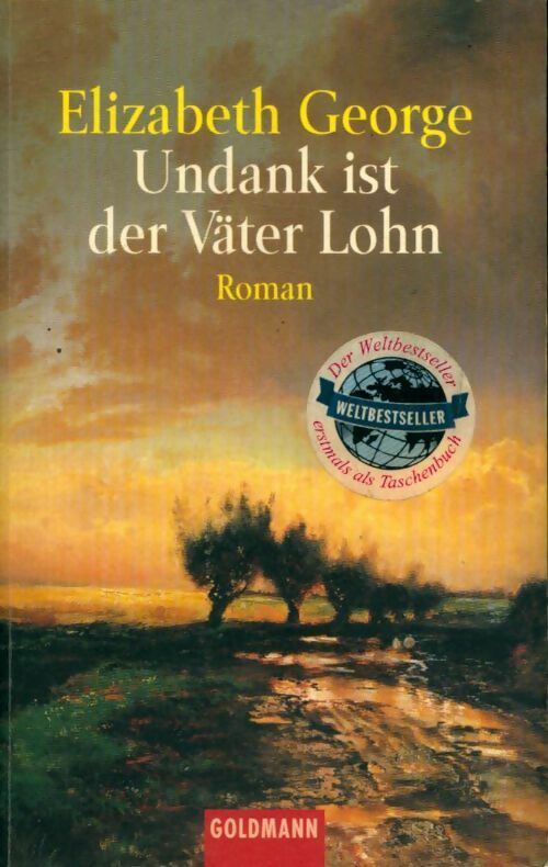 Undank ist der väter lohn - Elizabeth George - Livre