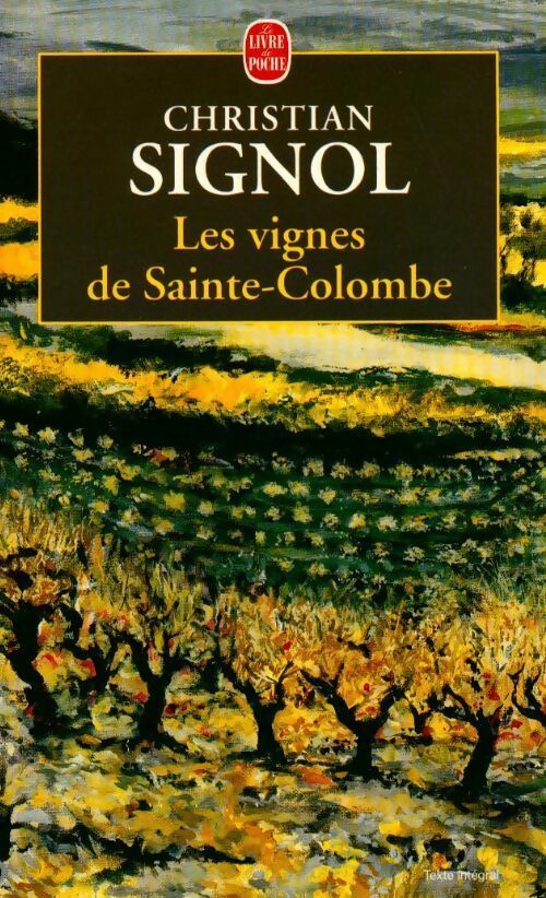 Les vignes de Sainte-Colombe - Signol Christian - Livre