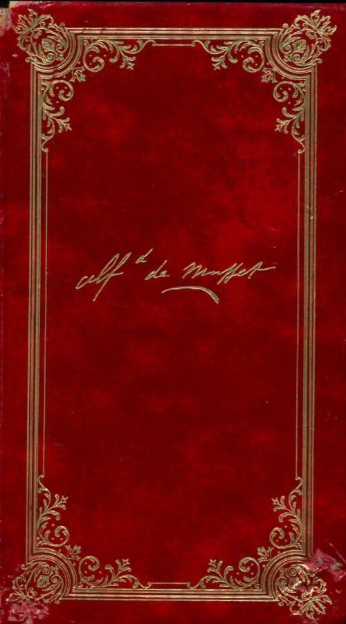 Oeuvres complètes Tome I - Alfred De Musset - Livre