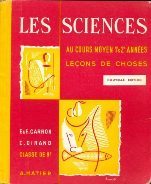 Les sciences au cours moyen 1ere et 2e années - Collectif - Livre