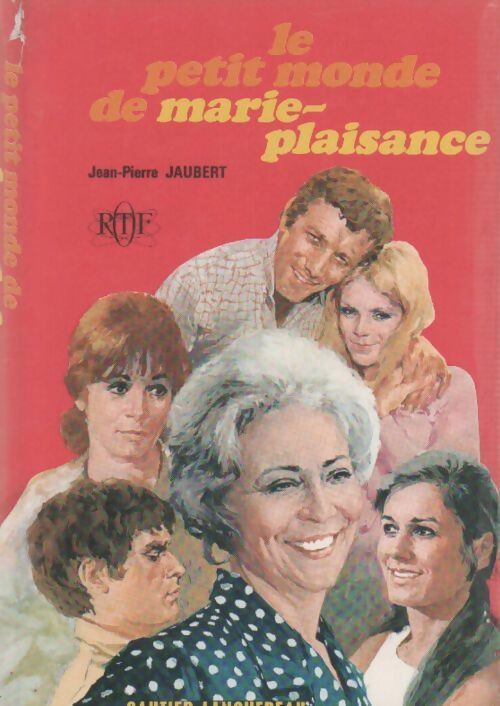 Le petit monde de Marie-Plaisance - Jean-Pierre Jaubert - Livre