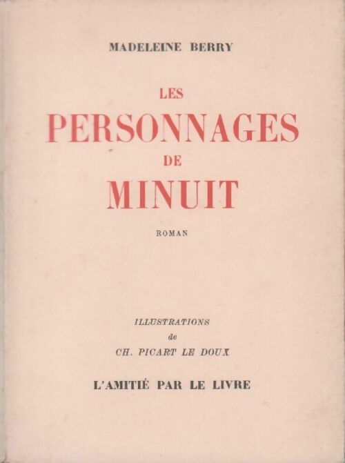 Les personnages de minuit - Madeleine Berry - Livre