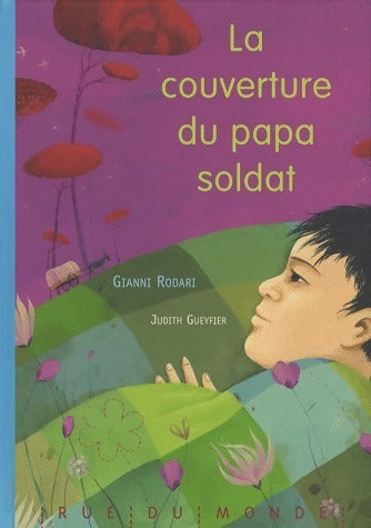 La couverture du papa soldat - Gianni Rodari - Livre