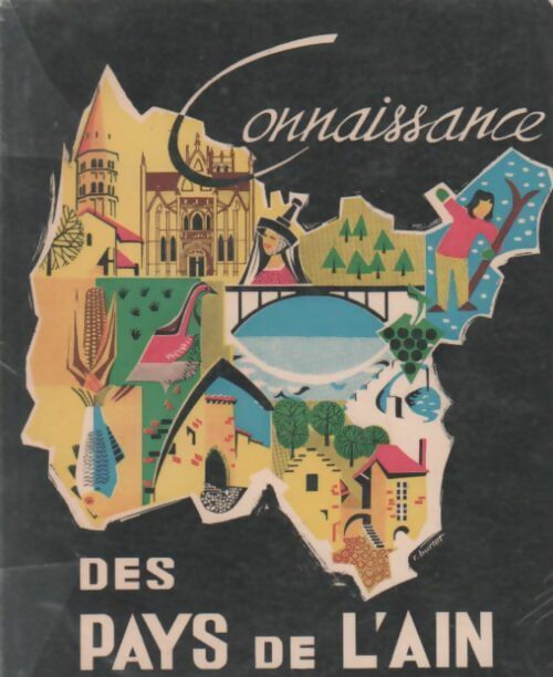 Connaissance des pays de l'Ain - Christophe Guichard - Livre