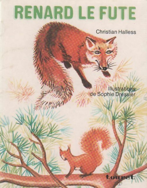 Renard le futé - Christian Halless - Livre
