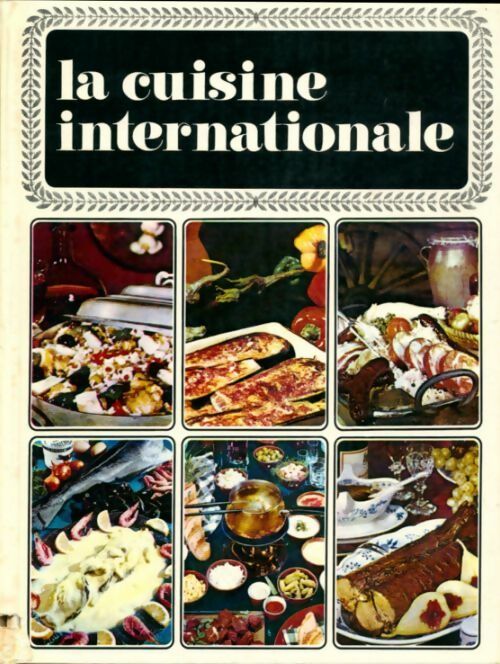 La cuisine internationale - Arne Krüger - Livre