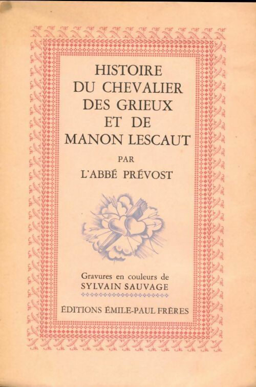 Histoire du chevalier des Grieux et de Manon Lescaut - Abbé Prévost - Livre