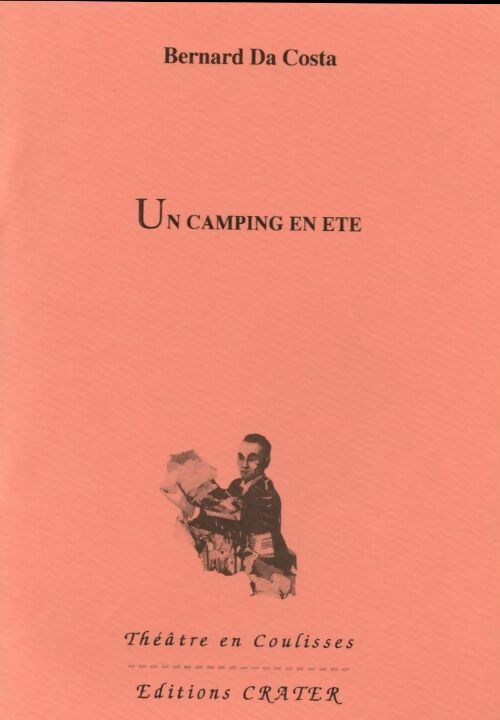 Un camping en été - Bernard Da Costa - Livre