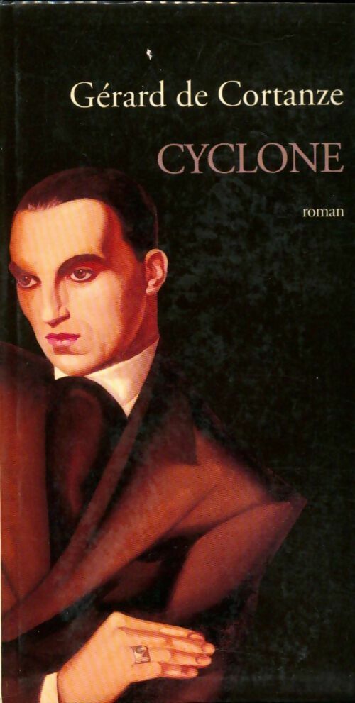 Cyclone - Gérard De Cortanze - Livre