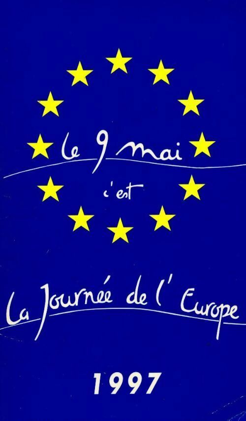 La journée de l'Europe 1997 - Olivier Bordry - Livre