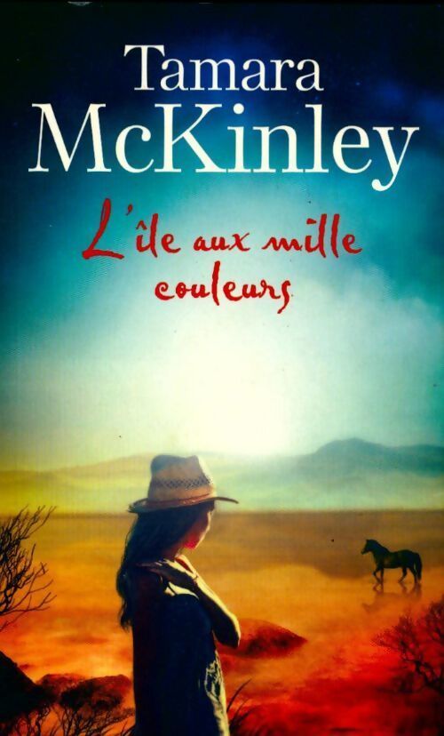 L'île aux mille couleurs - Tamara McKinley - Livre
