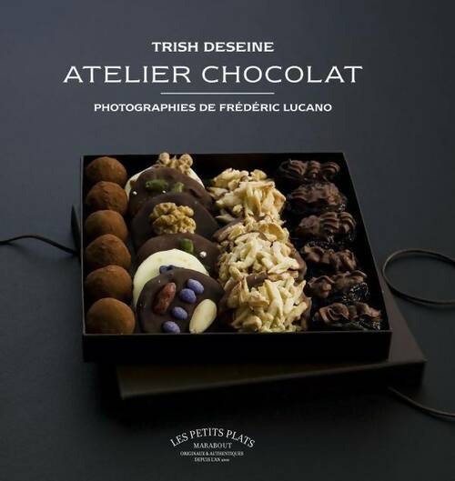 Atelier chocolat - Trish Deseine - Livre