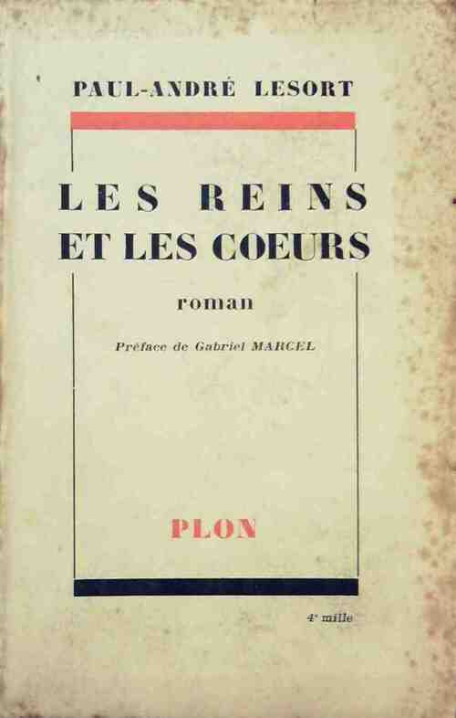 Les reins et les coeurs - Paul-André Lesort - Livre