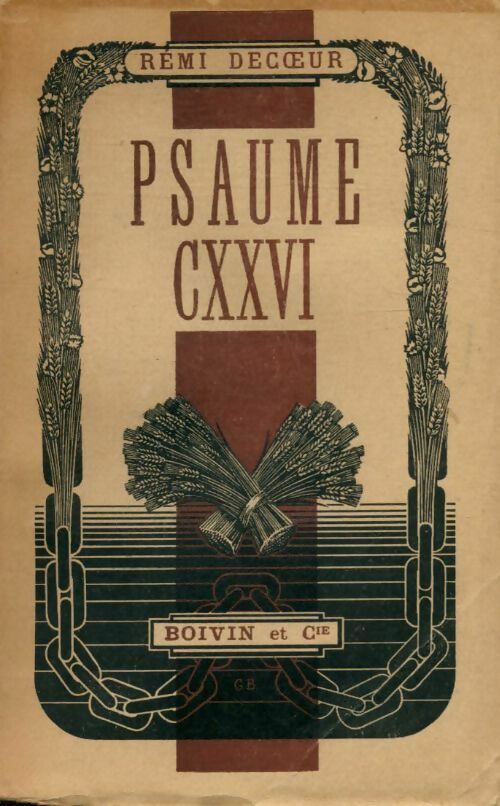 Psaume CXXVI : Proses de captivité - Decoeur Rémi - Livre