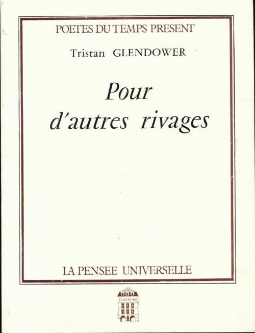 Pour d'autres rivages - Tristan Glendower - Livre