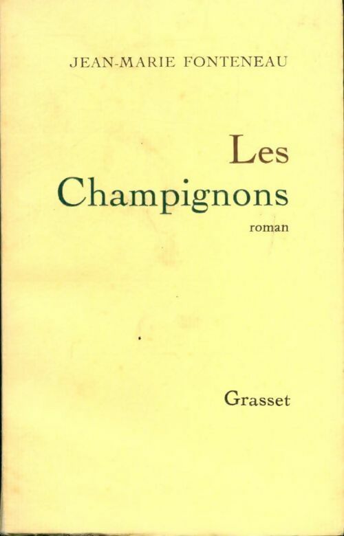 Les champignons - Jean-Marie Fonteneau - Livre