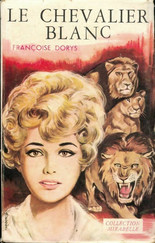 Le chevalier blanc - Françoise D'Orys - Livre