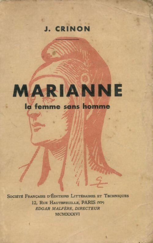 Marianne. La femme sans homme - J. Crinon - Livre