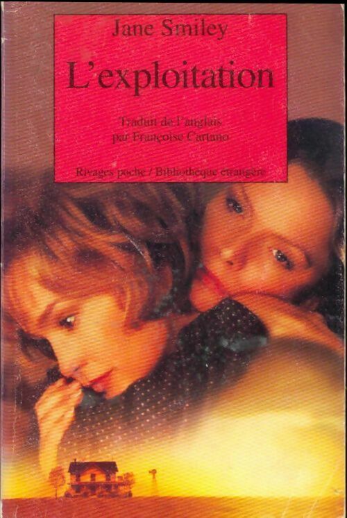 L'exploitation - Jane Smiley - Livre
