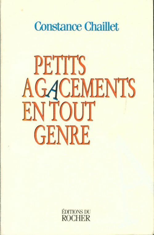 Petits agacements en tout genre - Constance Chaillet - Livre