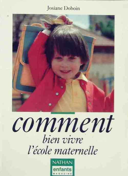 Comment vivre à école maternelle - Doboin - Livre