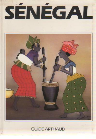Sénégal - Anne Arvel - Livre